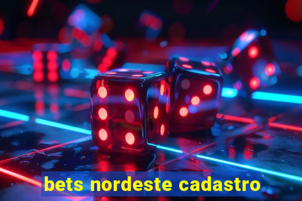 bets nordeste cadastro